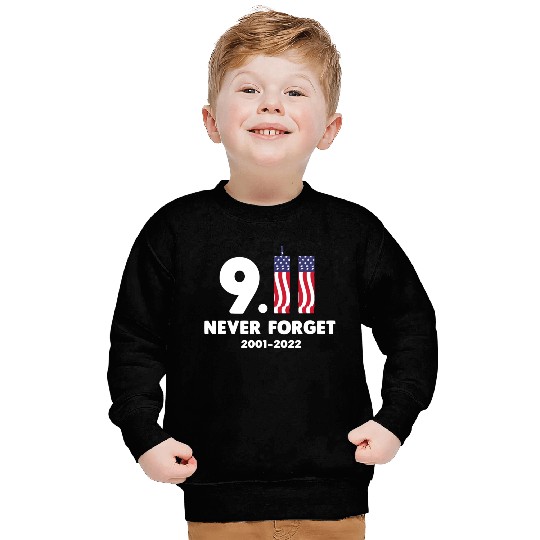 911 Never Forget 2001-2022 Patriot day Sweatshirts