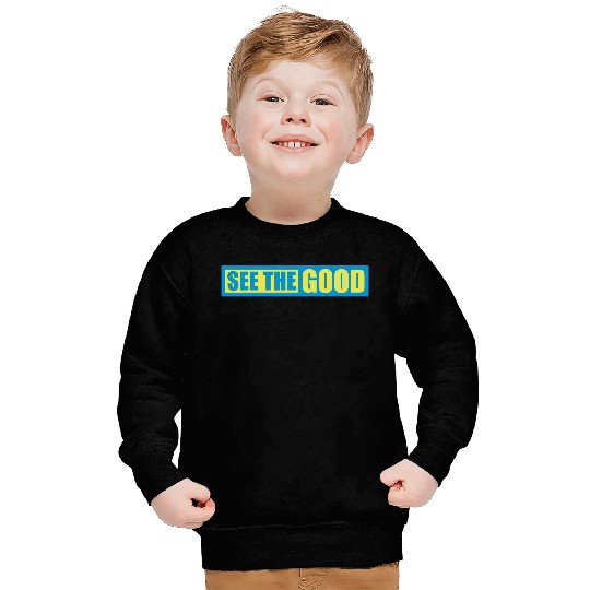 see the good quote Sweatshirts