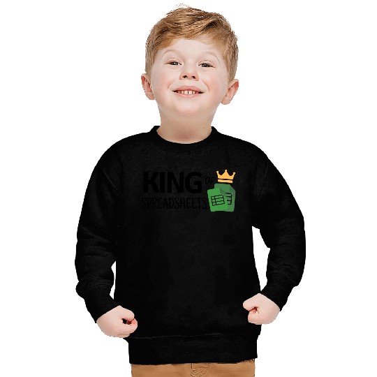King of Spreadsheets - Excel, Accounting, Sheets Sweatshirts