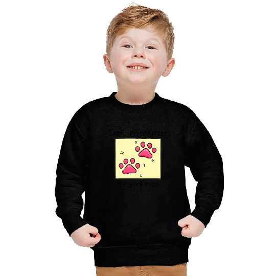 Dont Underestimate the Small Steps Cat Lover Sweatshirts
