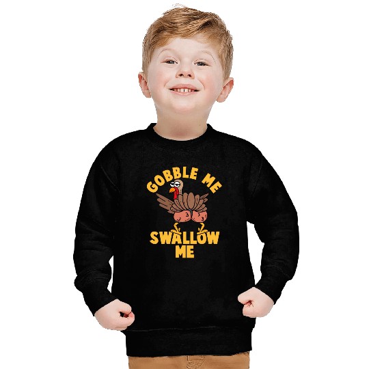 Twerking Turkey Gobble Me Swallow Me Thanksgiving Sweatshirts