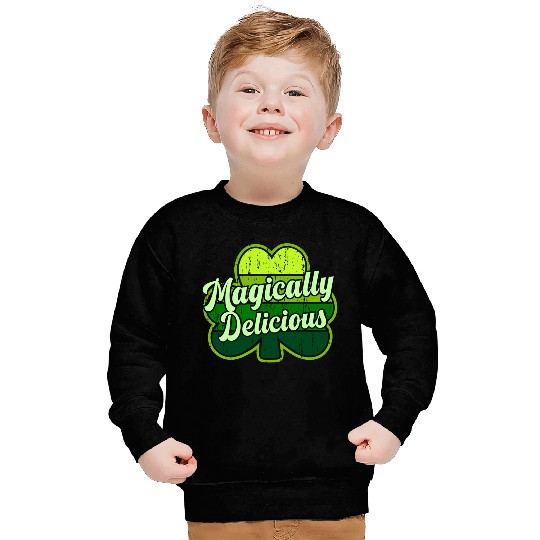 St Patric Day 2021 Magically Delicious Luck Sweatshirts