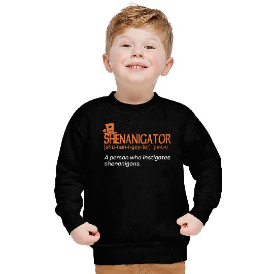 Shenanigans Instigator St Patric Day Sweatshirts