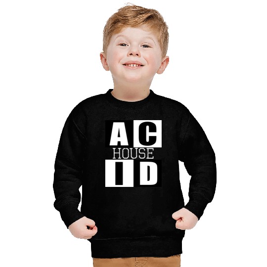 ACID HOUSE music logo Sweatshirts