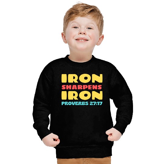 Iron Sharpens Iron nature Sweatshirts