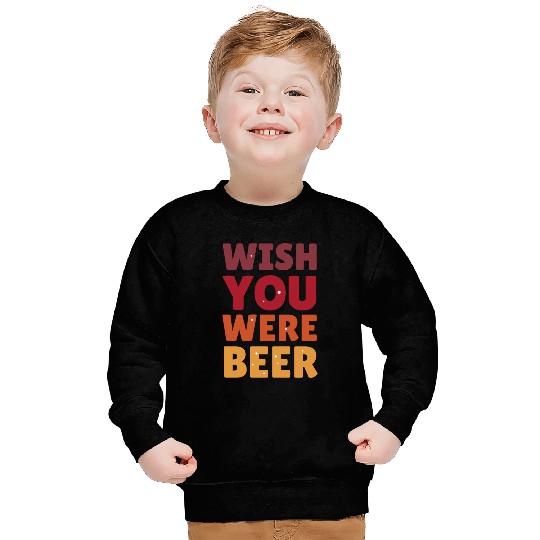 I wish you were here with me nature Sweatshirts