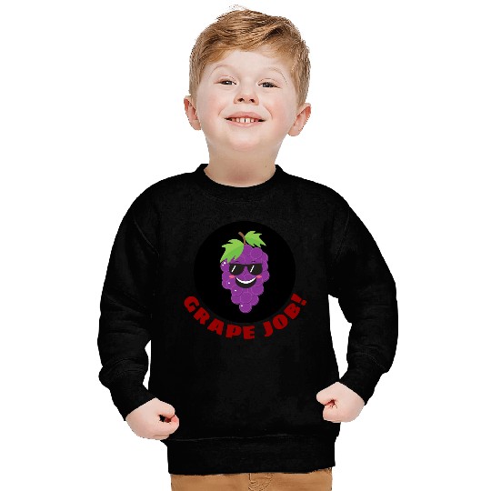 Grape Job Grape Pun Sweatshirts