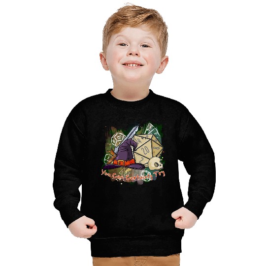 You Can Certainly Try - GameMaster Sweatshirts