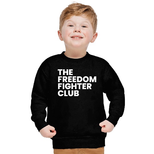 The Freedom Fighter Club Sweatshirts