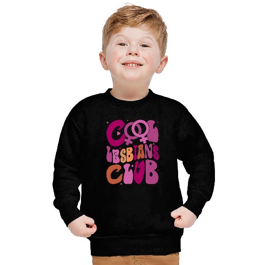 Cool Lesbians Club Cool Pride Club Pride Sweatshirts