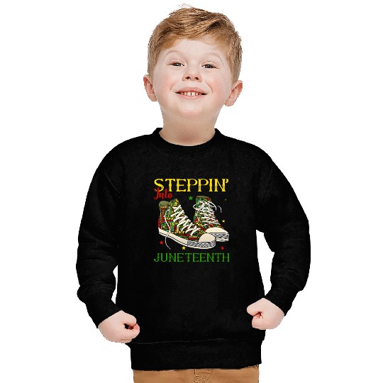 Step' Into Junenth Like My Ancestors Black Youth S Sweatshirts