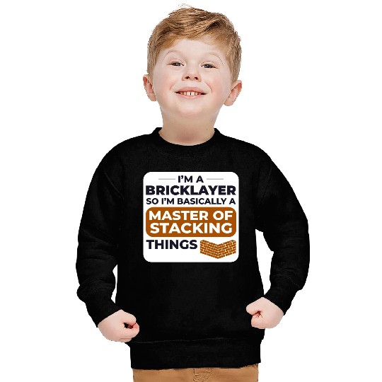 Master of Stacking Humorous Bricklayer Brick Mason Sweatshirts
