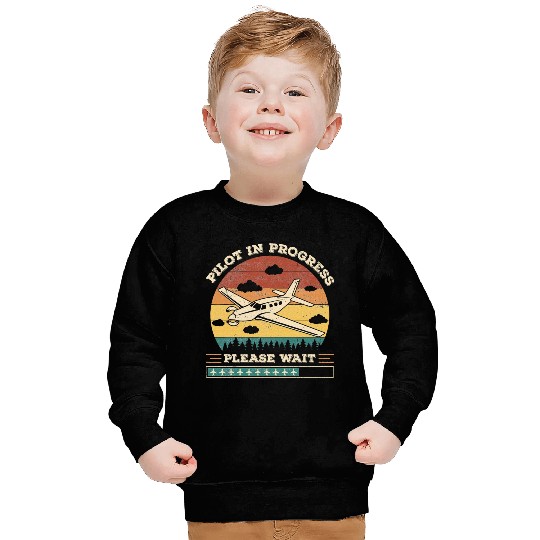 Pilot In Progress Please Wait funny aviation Sweatshirts