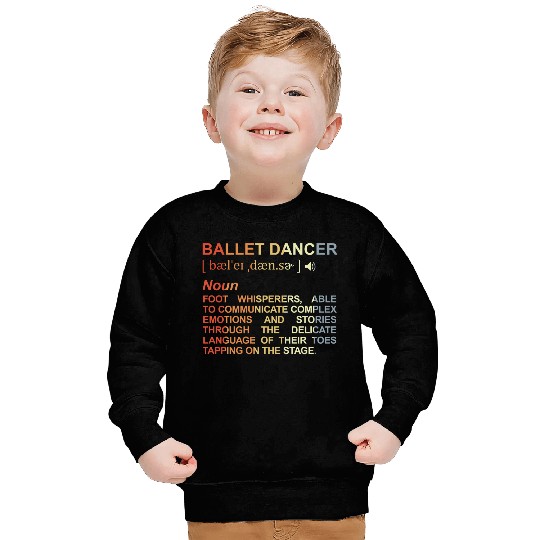 Ballet Dancer Dictionary Sweatshirts