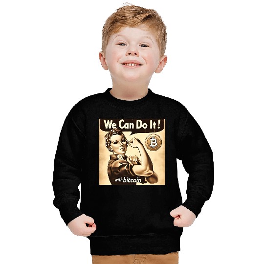 We can do it with Bitcoin Crypto Propaganda Sweatshirts