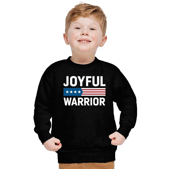 Joyful Warrior American Sweatshirts