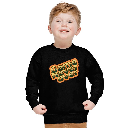 GAME NEVER OVER: Game lover Sweatshirts