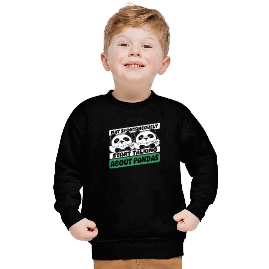 Spontaneously Start Talking About Panda Friend Sweatshirts