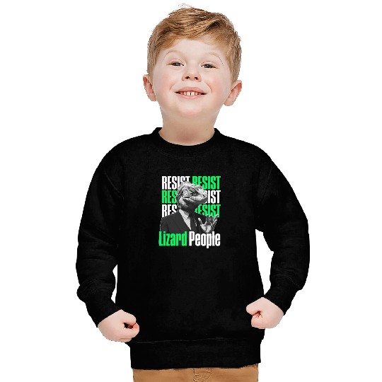 Resist Reptilians Lizard People Sweatshirts