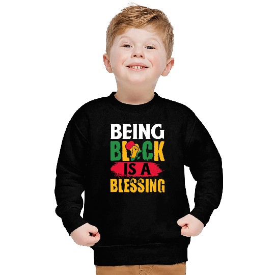 Juneteenth Being Black Is A Blesseing Sweatshirts