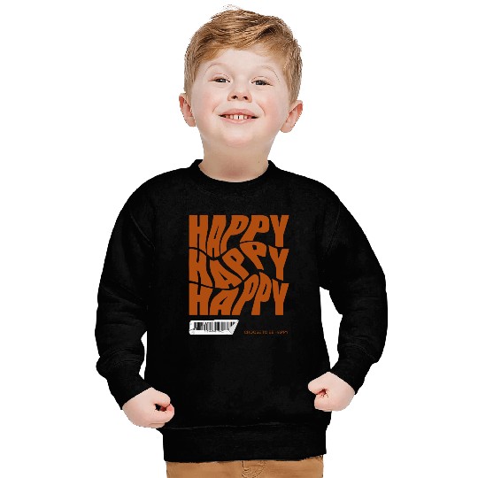 Choose Happy Sweatshirts