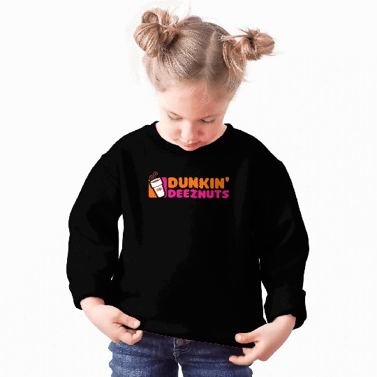 Dunkin Deez Nuts Sweatshirt