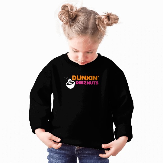 Dunkin Deez Nuts Sweatshirt