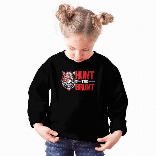 Hunt The Grunt Funny Hog Hunter Boar Hunting Sweatshirt