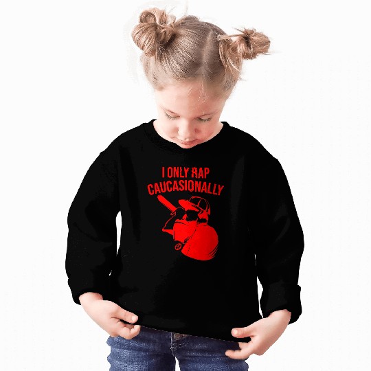 Funny I Rap Caucasionally HipHop Rap Gift Men Cool Rapping 9 Sweatshirts