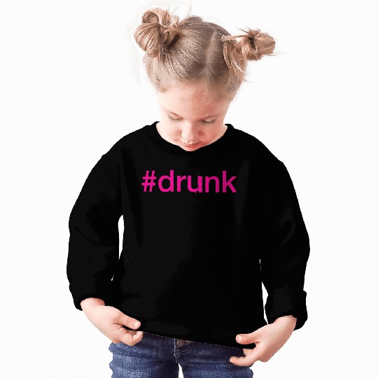 drunk Hashtag Neon Pink Sweatshirts