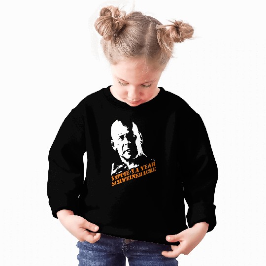 Yippie Ya Yeah Schweinebacke Die Hard Sweatshirts