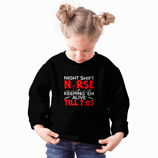 Night Shift nurses Graveyard Shift Worker Employee Sweatshirts