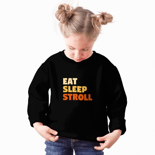 Eat Sleep Stroll School Custodian Janitor Sweatshirts