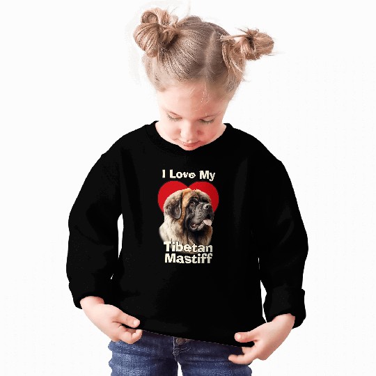 I Love My Tibetan Mastiff Puppy Dog Sweatshirts