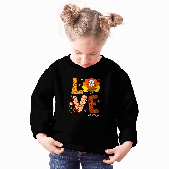 PCT nurses Turkey Thanksgiving Day Love nurses Life Fall Sweatshirts