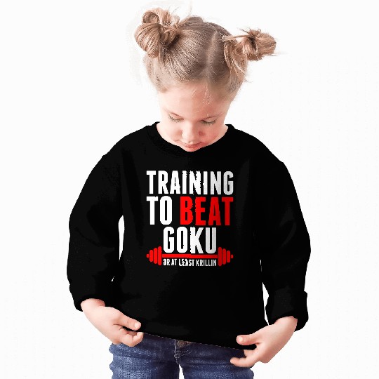 Training To Beat Goku Sweatshirts