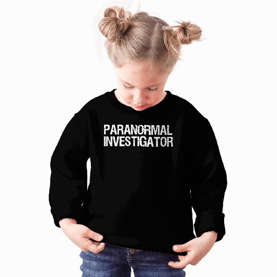 Paranormal Investigator Ghost Hunting Sweatshirts