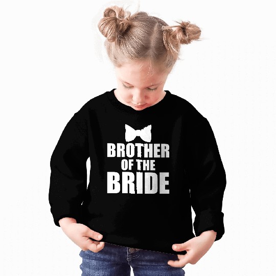 Cute Brother Of The Bride Wedding Gift Sweatshirts