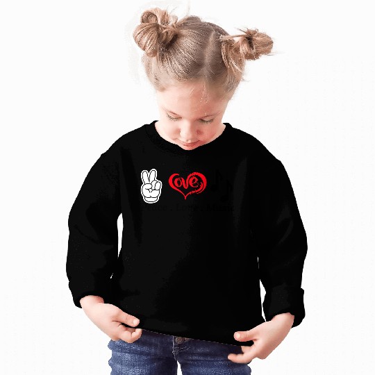 Peace ,Love , Music Sweatshirts