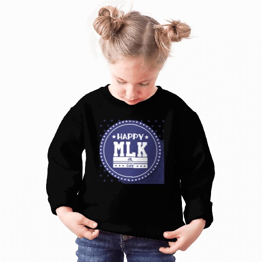 Martin Luther king jr. day Sweatshirts