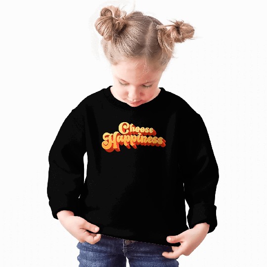 Choose Happiness Typography Sweatshirts