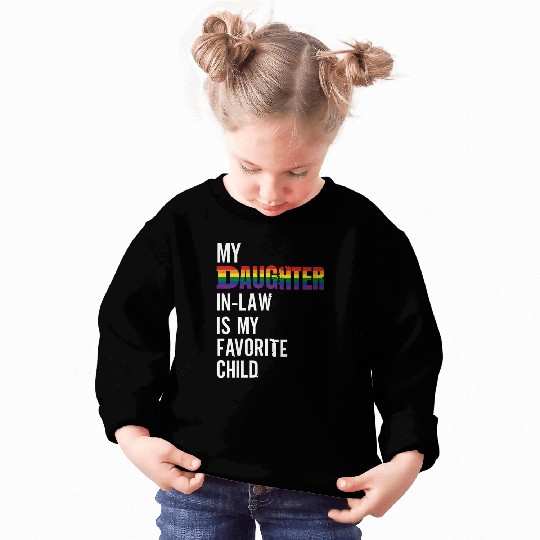 My Daughter-in-law Is My Favorite Child Rainbow Fl Sweatshirts