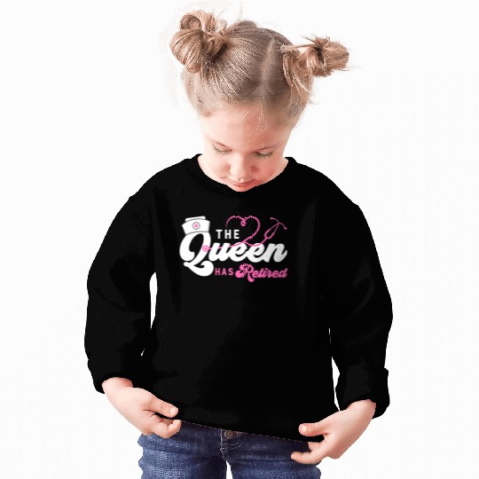The Queen Retired nurse Sweatshirts