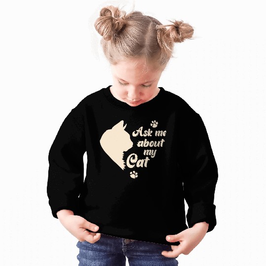 Ask Me About My Cat Lover Mom Gift Sweatshirts