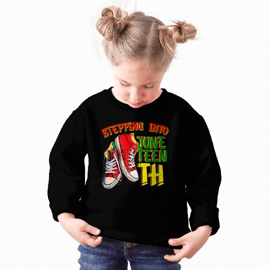 Stepping into Juneteenth Freedom Black History Sweatshirts