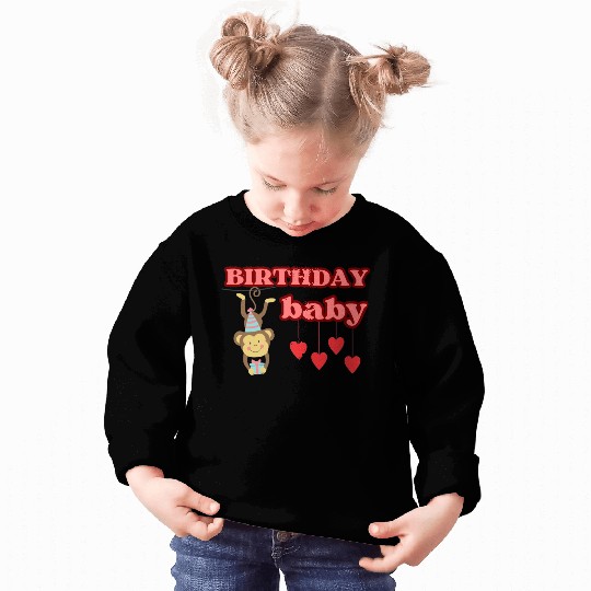 BIRTHDAY BABY Sweatshirts