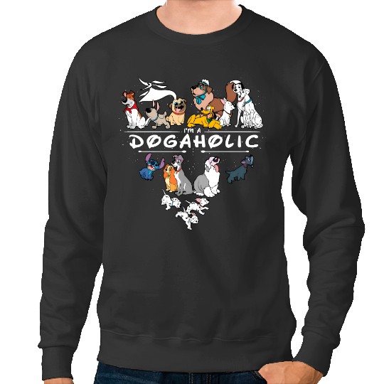 I'm Dog a Holic Disney Dogs Sweatshirts, Disney Pluto, Bolt Percy Dug Sweatshirts