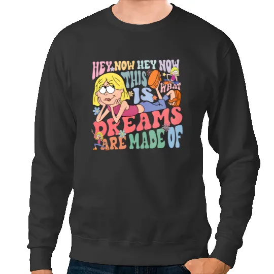 Disney Cute Lizzie McGuire Sweatshirts, This Is What Dreams Are Made Of Retro Sweatshirts, Disneyland Sweatshirts