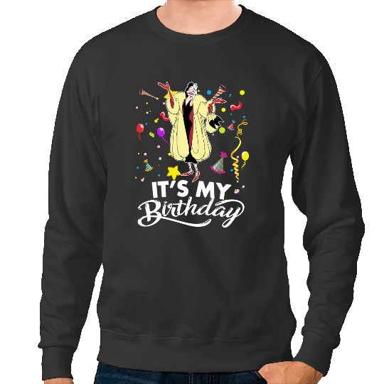 Disney Villains Cruella It's My Birthday Holiday Birthday Party Sweatshirts