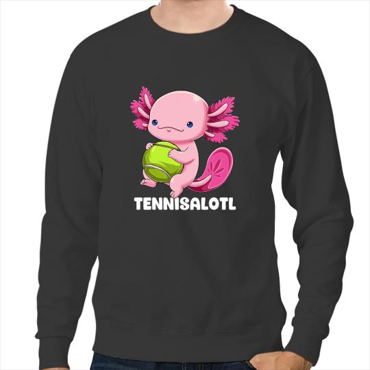 Axolotls Animals Tennis Player Tennisalotl Mexican Salamander Fish 21 Axo Sweatshirts